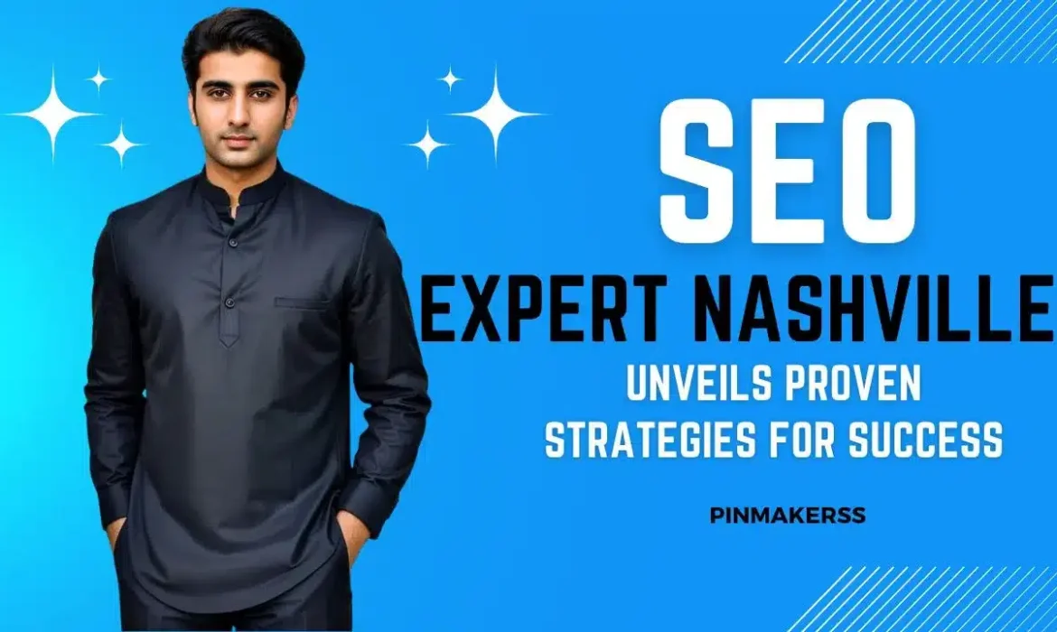 The image is a stylized promotional banner with a smartly dressed man at the center against a vibrant blue backdrop. He's wearing a dark, stylish kurta, and to his left, there are small white star-like sparkles, possibly symbolizing high quality or a standout feature. On the right side of the man, the text "SEO EXPERT NASHVILLE" is prominently displayed in large, white capital letters. Below, in a smaller white font, it reads "UNVEILS PROVEN STRATEGIES FOR SUCCESS," which suggests that the service being promoted involves sharing successful SEO strategies. The brand name "PINMAKERSS" is placed at the bottom right, serving as a signature or logo for the marketing material. The entire graphic is designed to look sleek and professional, offering SEO expertise in Nashville. The use of the blue color scheme and the layout is consistent with modern design standards, aimed at attracting clients who wish to improve their online presence.