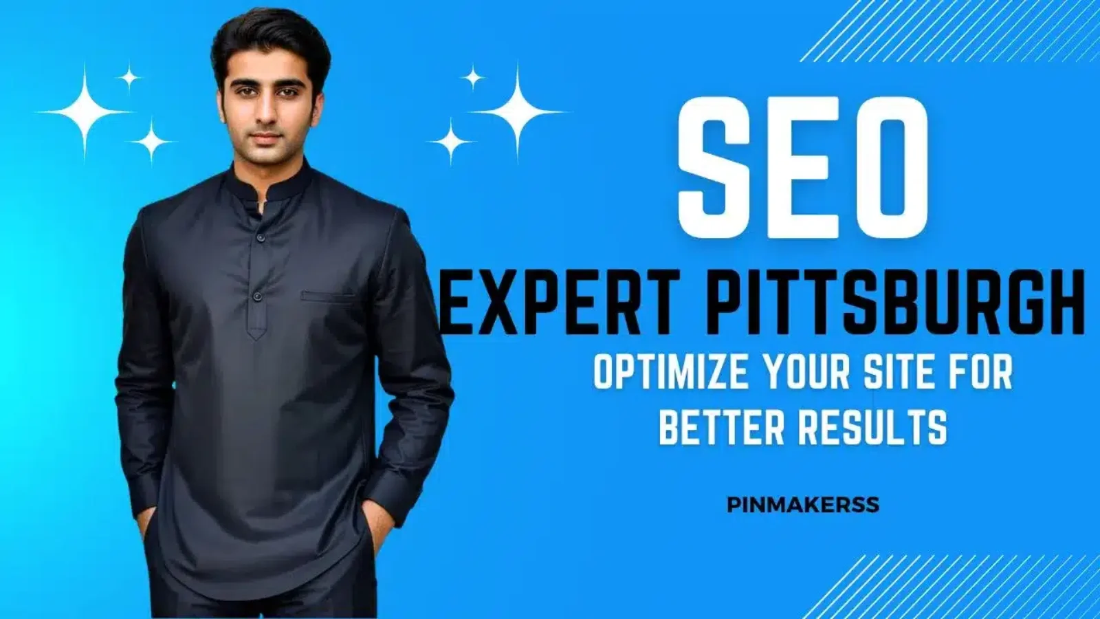 This image appears to be part of a professional promotional series. It features a man centered against a bright blue background. He is wearing a smart, dark-colored kurta, and there are subtle white sparkles to his left side, possibly indicating quality or success. The image includes text on the right-hand side that reads "SEO EXPERT PITTSBURGH" in large white capital letters. The word "SEO" is much larger than the rest, attracting attention to the key service being advertised. Below this, in a smaller white font, the phrase "OPTIMIZE YOUR SITE FOR BETTER RESULTS" suggests a focus on improving website performance in search engines. At the bottom right corner of the image, the text "PINMAKERSS" acts as a watermark or signature for the brand responsible for the advertisement. The overall layout and design of the image are clean and modern, aiming to market SEO expertise in the Pittsburgh area.