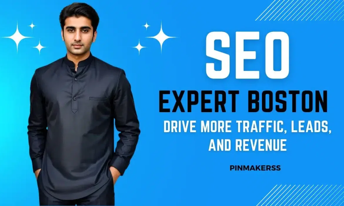 The image is quite similar to the previous one, featuring the same man against a bright blue background. This time, the text to the right reads "SEO EXPERT BOSTON" in large, bold font. Below it, a tagline states "DRIVE MORE TRAFFIC, LEADS, AND REVENUE." The text is designed to suggest that the man is an expert in SEO based in Boston, with a focus on increasing web traffic, leads, and revenue for businesses. The brand "PINMAKERSS" appears again in the bottom right corner. The image retains the professional promotional aesthetic with graphic elements like sparkles and diagonal lines to enhance visual appeal and denote the man's professional capabilities in SEO.