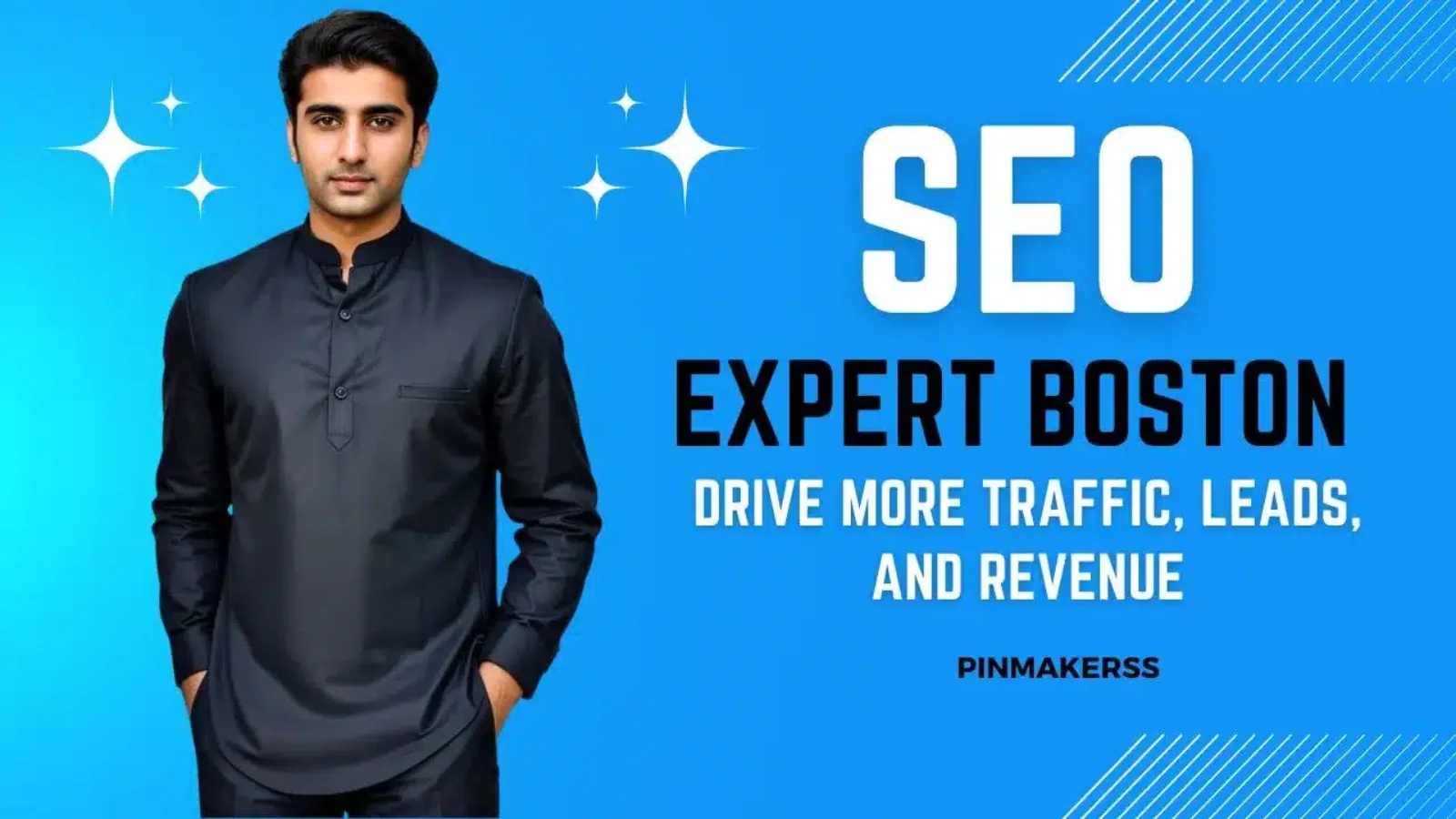 The image is quite similar to the previous one, featuring the same man against a bright blue background. This time, the text to the right reads "SEO EXPERT BOSTON" in large, bold font. Below it, a tagline states "DRIVE MORE TRAFFIC, LEADS, AND REVENUE." The text is designed to suggest that the man is an expert in SEO based in Boston, with a focus on increasing web traffic, leads, and revenue for businesses. The brand "PINMAKERSS" appears again in the bottom right corner. The image retains the professional promotional aesthetic with graphic elements like sparkles and diagonal lines to enhance visual appeal and denote the man's professional capabilities in SEO.