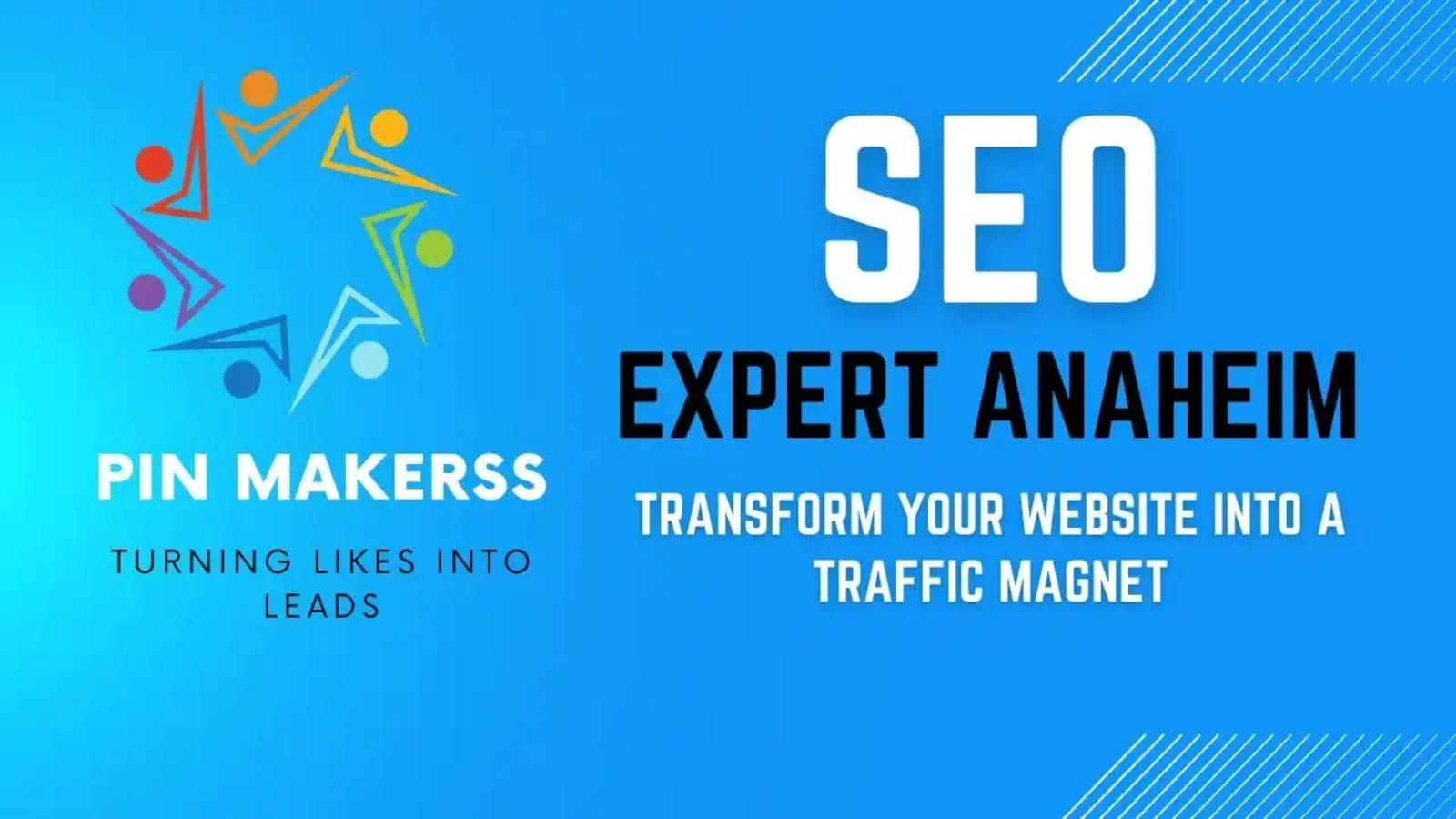 The image is a promotional graphic for "SEO Expert Anaheim." The background is a bright gradient of blue tones. On the left, there's a colorful logo with abstract human figures forming a circle, representing community or networking, with the text "PIN MAKERSS" underneath, followed by the tagline "TURNING LIKES INTO LEADS" in capital letters. On the right, in large, bold text the words "SEO EXPERT ANAHEIM" are prominent, with a persuasive subheading "TRANSFORM YOUR WEBSITE INTO A TRAFFIC MAGNET" below it. There's also a phone number provided at the bottom, "+1 (341) 208-1708," which suggests a way to contact the service directly. The design includes dynamic diagonal lines in the background, adding to the energetic feel of the graphic.