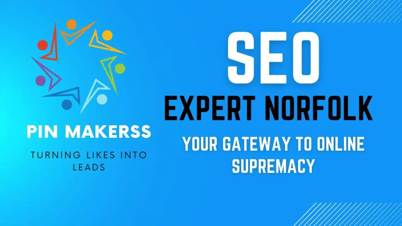 The image you uploaded appears to be an advertisement for an SEO expert in Norfolk associated with a company called “Pin Makerss.” Here are the details: The background is blue with abstract shapes and patterns. On the left side: Lighter blue background with colorful abstract shapes. “PIN MAKERSS” in bold white letters, followed by the tagline “TURNING LIKES INTO LEADS.” On the right side: Darker blue background with diagonal white stripes. Prominently displays “SEO EXPERT NORFOLK” and the tagline “YOUR GATEWAY TO ONLINE SUPREMACY.”