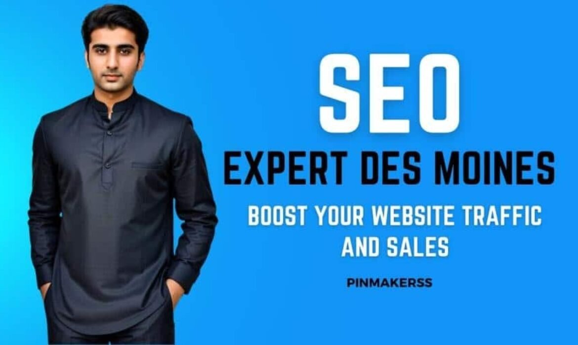 The image is a promotional graphic with a blue background. On the left side, there is a man wearing a dark shirt. He has dark hair and a beard, and he's looking directly at the camera with a serious expression. To his right, in large white text, the phrase "SEO EXPERT DES MOINES" is displayed. Below this main title, in smaller white text, it says "BOOST YOUR WEBSITE TRAFFIC AND SALES." At the bottom right, in white smaller text against a blue ribbon design element, is the name "PINMAKERSS." The overall design is clean, with a corporate feel, suggesting a professional service being advertised.