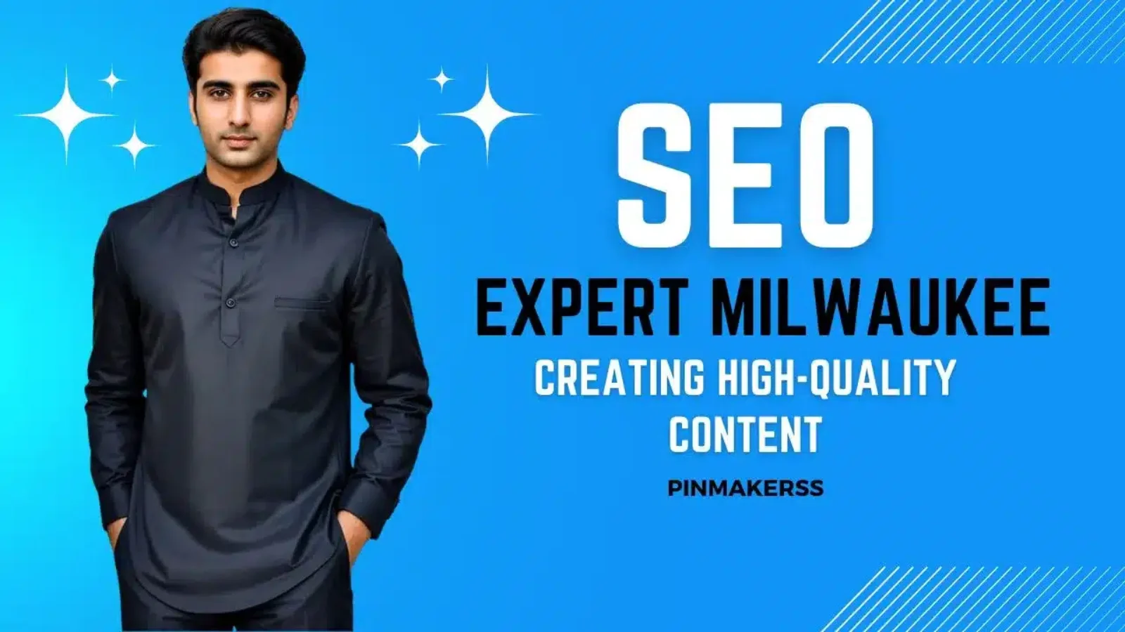 The image is a promotional advertisement featuring a young man in professional attire. The ad is for "SEO EXPERT MILWAUKEE" and emphasizes the creation of high-quality content. The design is vibrant with blue tones and graphical elements like stars, indicating a dynamic and energetic branding approach. And there is also a mention of "PINMAKERSS," which might be the name of the firm or the campaign.