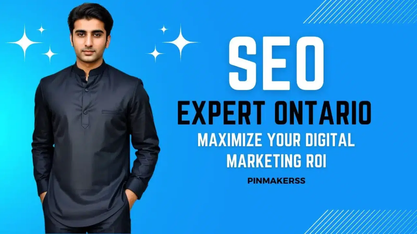 The image is a digital graphic primarily in shades of blue. It features a man in a black button-up shirt standing with a confident pose. To his right, the text reads "SEO EXPERT ONTARIO" in large white and yellow capital letters, with a subtitle "MAXIMIZE YOUR DIGITAL MARKETING ROI" in smaller white text. Below the subtitle is the logo "PINMAKERSS". The bottom of the image displays a WhatsApp contact number, "+1 (341) 208-1708". The background has a subtle pattern of diagonal lines, and there are shining star graphics near the top, suggesting a high-quality or premium service.