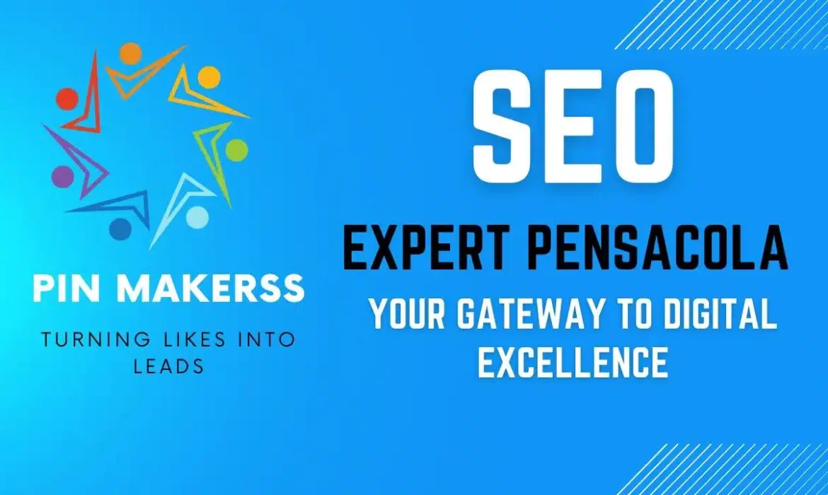 The image is a digital banner or ad graphic with a bright blue background. On the left side, there's the logo for "PIN MAKERSS," which includes an abstract design of colorful human figures arranged in a circular pattern, symbolizing connection or community, with the tagline "TURNING LIKES INTO LEADS" underneath it. Dominating the right side is the text "SEO EXPERT PENSACOLA" in large, bold white letters. Below this headline, in a slightly smaller font, is the phrase "YOUR GATEWAY TO DIGITAL EXCELLENCE." At the bottom right corner, there's a contact phone number "+1 (341) 208-1708." The graphic has a dynamic feel, with abstract blue shapes in the background, suggesting movement and energy.