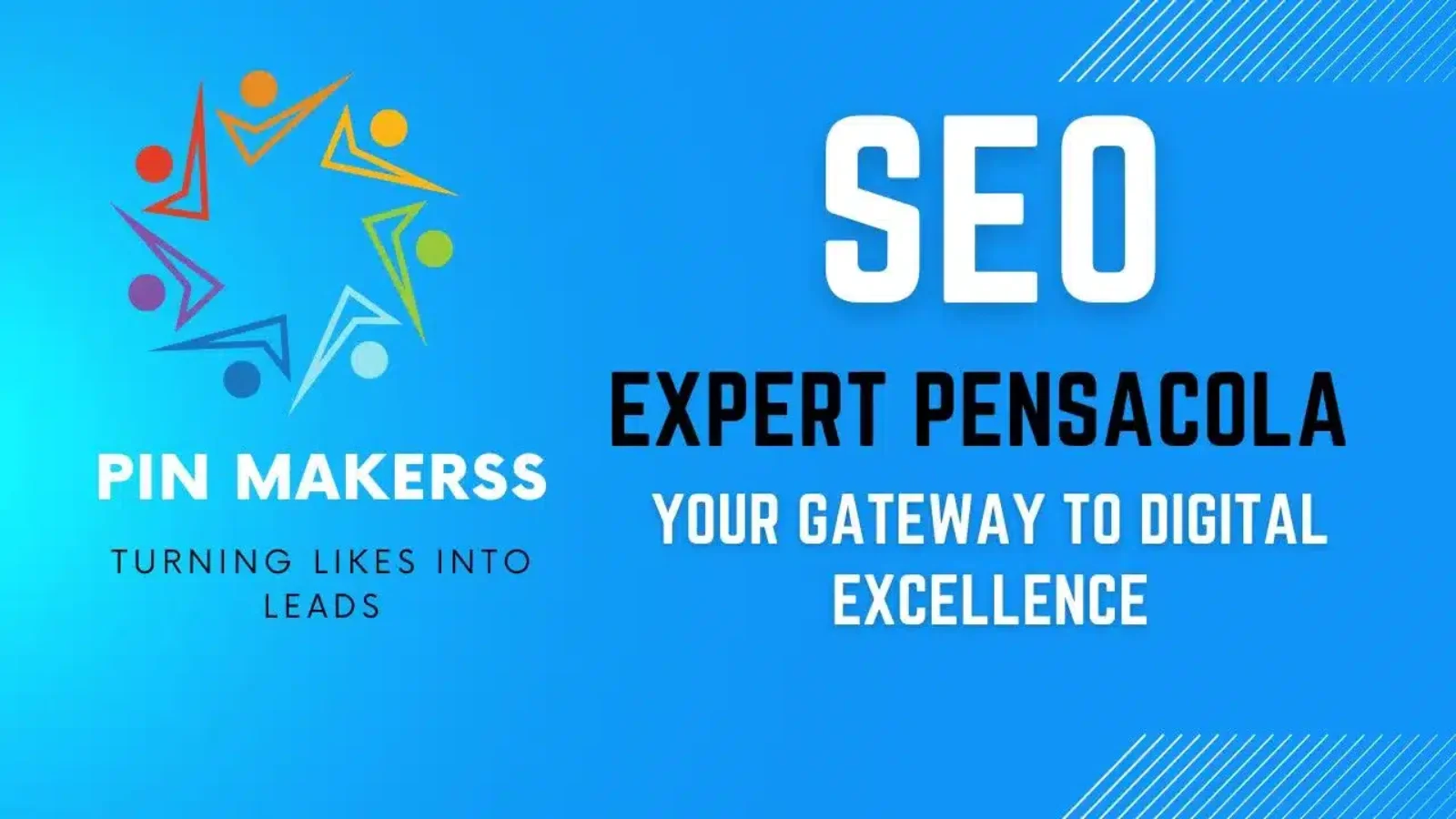 The image is a digital banner or ad graphic with a bright blue background. On the left side, there's the logo for "PIN MAKERSS," which includes an abstract design of colorful human figures arranged in a circular pattern, symbolizing connection or community, with the tagline "TURNING LIKES INTO LEADS" underneath it. Dominating the right side is the text "SEO EXPERT PENSACOLA" in large, bold white letters. Below this headline, in a slightly smaller font, is the phrase "YOUR GATEWAY TO DIGITAL EXCELLENCE." At the bottom right corner, there's a contact phone number "+1 (341) 208-1708." The graphic has a dynamic feel, with abstract blue shapes in the background, suggesting movement and energy.