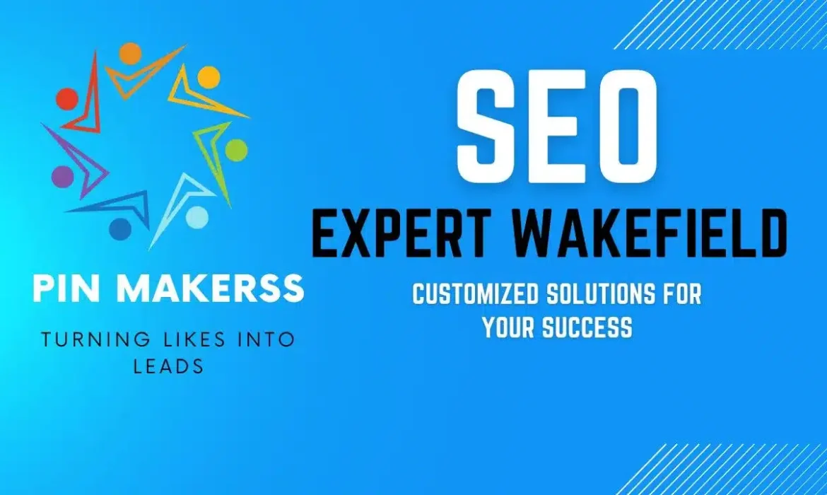 This image follows a similar design scheme as the previous ones but with some differences. The background is a gradient of light to darker blue. On the left side, there's a colorful logo above the words "PIN MAKERSS" with the slogan "TURNING LIKES INTO LEADS" underneath. The logo features stylized human figures in different colors arranged in a circular pattern with star-like shapes, representing connectivity or social networking. On the right side of the image, in large white text, it states "SEO EXPERT WAKEFIELD," and below in smaller text, the slogan reads "CUSTOMIZED SOLUTIONS FOR YOUR SUCCESS." The design is clean and professional, aimed at promoting SEO expertise for the Wakefield area, emphasizing customized service and successful outcomes. The diagonal lines from the previous images appear here as well, adding to the dynamic feel of the image.