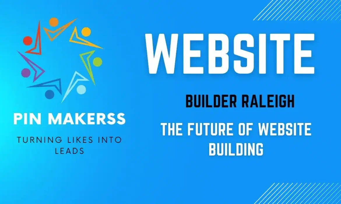 The image is a digital advertisement or banner predominantly featuring two shades of blue as the background, with white and orange elements. On the left side, there's a circular logo with abstract human figures in different colors, suggesting a sense of community or networking. The text "PIN MAKERSS" is written underneath, with the slogan "TURNING LIKES INTO LEADS" in all caps. On the right side, there are three lines of text that progressively increase in size. The first two lines read "WEBSITE BUILDER" in a bold, sans-serif font, and the third line reads "WEBSITE BUILDER RALEIGH" in an even larger font, suggesting a focus on website building services in Raleigh. Below this is the phrase "THE FUTURE OF WEBSITE BUILDING" in a smaller font, indicating a forward-looking approach or modern service. At the bottom right, there is a phone number "+1 (341) 208-1708" in white against a green background, suggesting a WhatsApp contact method. The overall design implies a service for building websites with a social media angle, based in or targeted towards the Raleigh area.