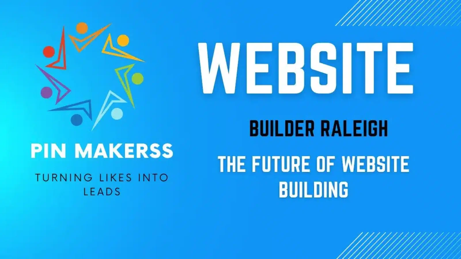 The image is a digital advertisement or banner predominantly featuring two shades of blue as the background, with white and orange elements. On the left side, there's a circular logo with abstract human figures in different colors, suggesting a sense of community or networking. The text "PIN MAKERSS" is written underneath, with the slogan "TURNING LIKES INTO LEADS" in all caps. On the right side, there are three lines of text that progressively increase in size. The first two lines read "WEBSITE BUILDER" in a bold, sans-serif font, and the third line reads "WEBSITE BUILDER RALEIGH" in an even larger font, suggesting a focus on website building services in Raleigh. Below this is the phrase "THE FUTURE OF WEBSITE BUILDING" in a smaller font, indicating a forward-looking approach or modern service. At the bottom right, there is a phone number "+1 (341) 208-1708" in white against a green background, suggesting a WhatsApp contact method. The overall design implies a service for building websites with a social media angle, based in or targeted towards the Raleigh area.