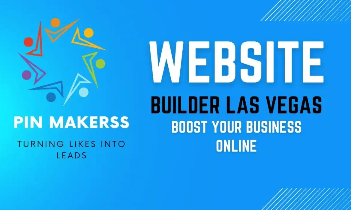 The image is a promotional graphic for "PinMakerss," a company offering website building services in Las Vegas. The design elements and text are as follows: On the left side of the image, there is a colorful logo consisting of abstract human figures arranged in a star pattern, representing the brand "PinMakerss." Below the logo, the text reads "PIN MAKERSS" in bold white letters. Underneath "PIN MAKERSS," the tagline "TURNING LIKES INTO LEADS" is written in smaller white letters. The right side of the image features the main promotional text in bold, white capital letters: "WEBSITE BUILDER LAS VEGAS." Below the main text, in slightly smaller white letters, it says "BOOST YOUR BUSINESS ONLINE." The background of the image is a gradient of blue shades, adding a professional and clean aesthetic. The overall design is modern and visually appealing, effectively communicating the company's services and brand identity.